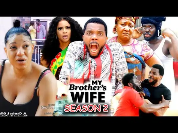 My Brothers Wife Season 2