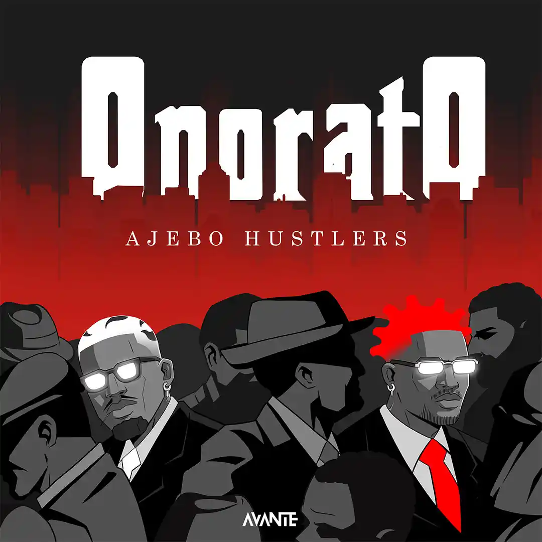 Ajebo Hustlers – Onorato (EP)