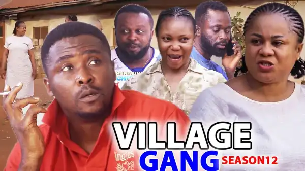 Village Gang Season 12