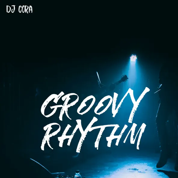 DJ Cora – Groovy Rhythm Beat