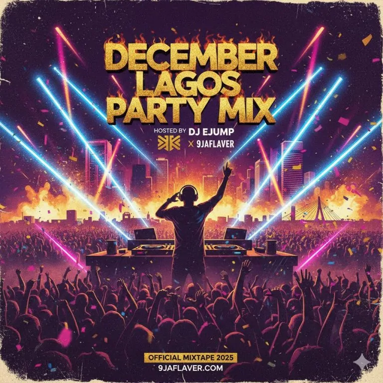DJ Ejump X 9jaflaver – December Lagos Party Mix
