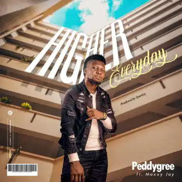 Peddygree out with “Higher Everyday” (feat Maxxy Jay)