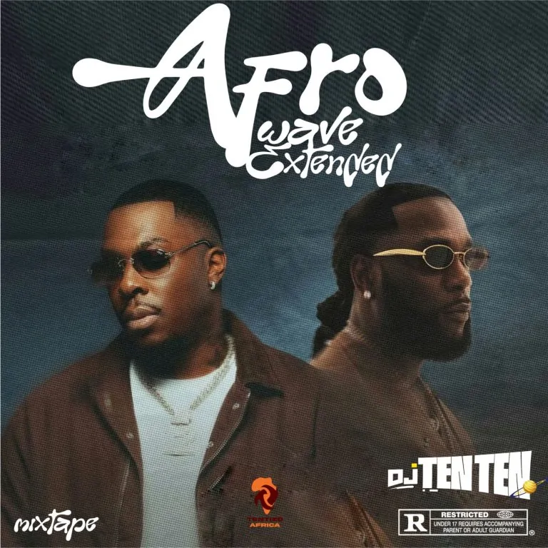 DJ Ten Ten – Afro Wave Extended Smashing Mix