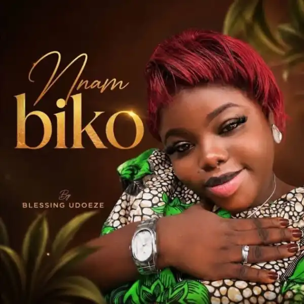 Blessing Udoeze – Nnam Biko