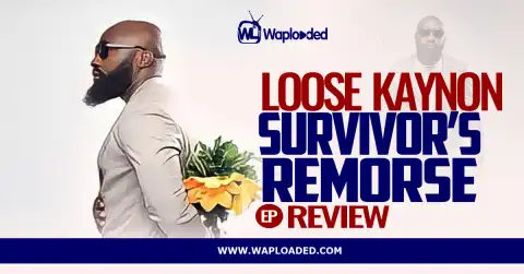 EP REVIEW: Loose Kaynon - "Survivor's Remorse"