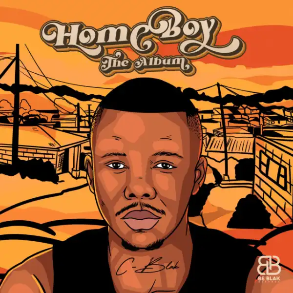 C-Blak – Home Boy (Album)