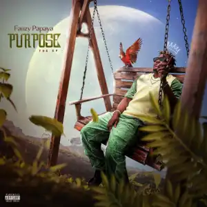 Fanzy Papaya – Purpose (EP)