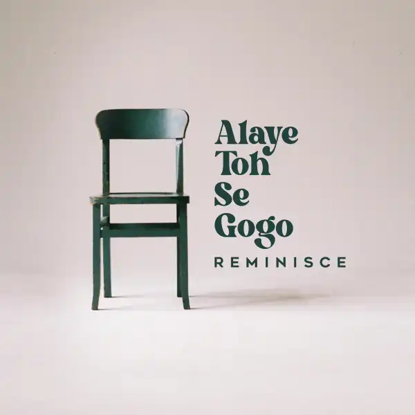 Reminisce – Intro (Alaye Toh Se Gogo)