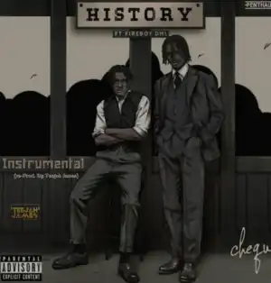 Cheque – History Ft. Fireboy DML (Instrumental)