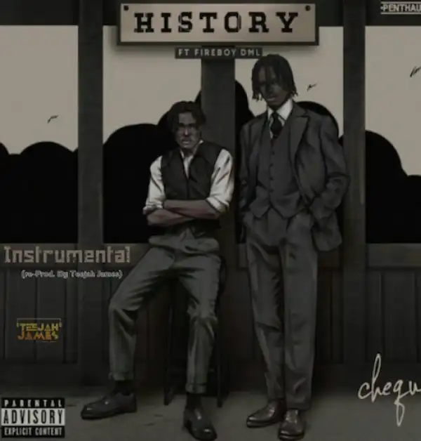Cheque – History Ft. Fireboy DML (Instrumental)