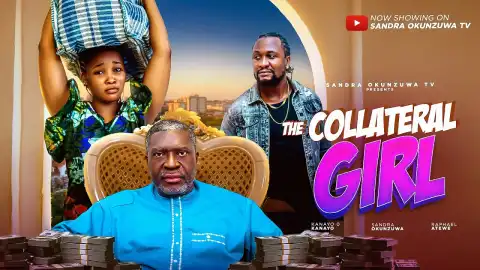 The Collateral Girl (2025 Nollywood Movie)