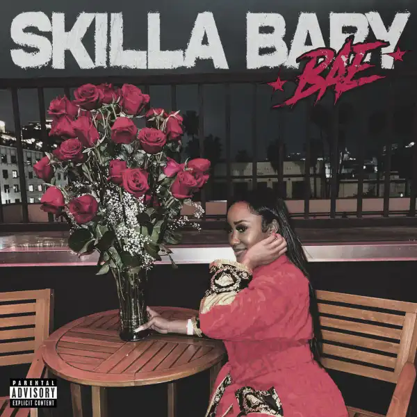 Skilla Baby – Bae