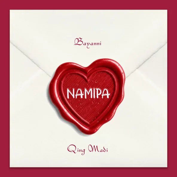 Bayanni – Namipa ft Qing Madi
