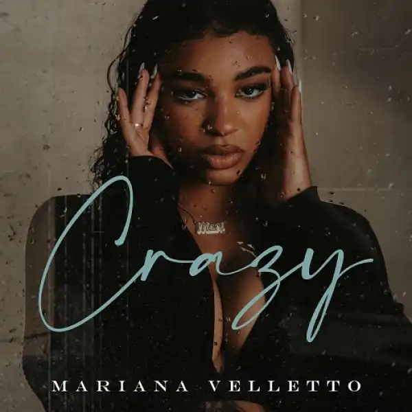 Mariana Velletto – Crazy