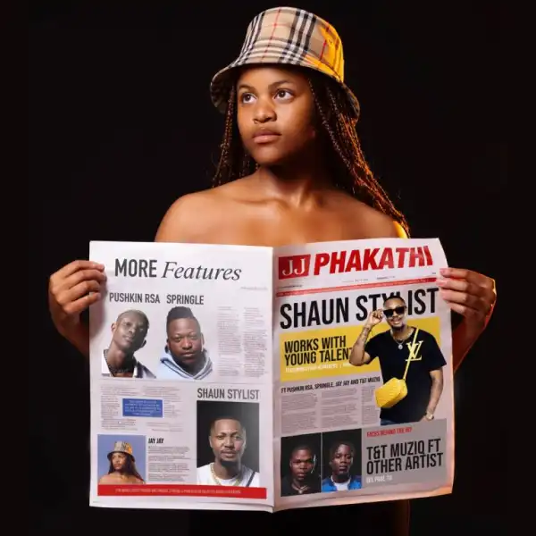 Shaun Stylist – JJ PHAKATHI ft. T&T MuziQ, Pushkin RSA, Springle & Jay Jay