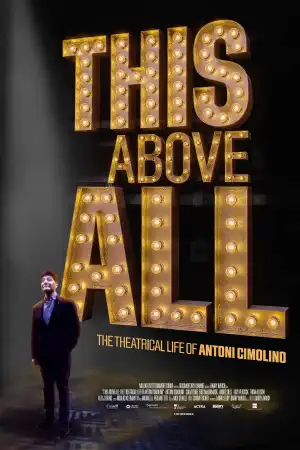This Above All: The Theatrical Life of Antoni Cimolino (2026)