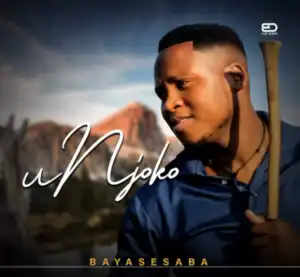 Unjoko – Baba kaMelo Part 2 (umoya wami) ft Meloh, Natasha & Luve Dubazane