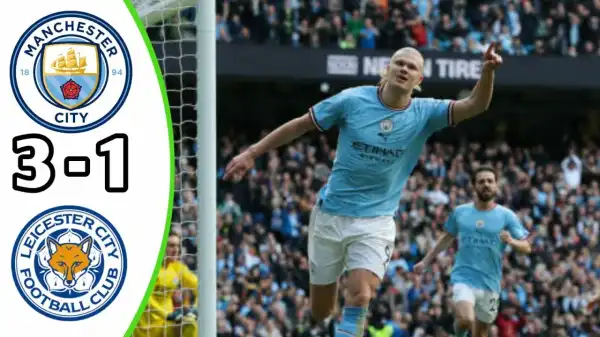 Man City vs Leicester City 3 - 1 (Premier League 2023 Goals & Highlights)