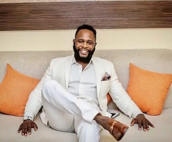 If You Don’t Have N5m Saved, Don’t Think About Marriage - Olumofin to Ladies