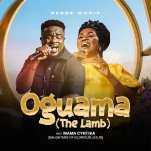 Perez Musik – Oguama (The Lamb)