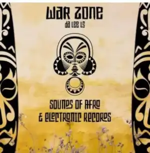 Da Lee LS – War Zone