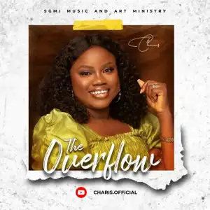 Charis – The Overflow