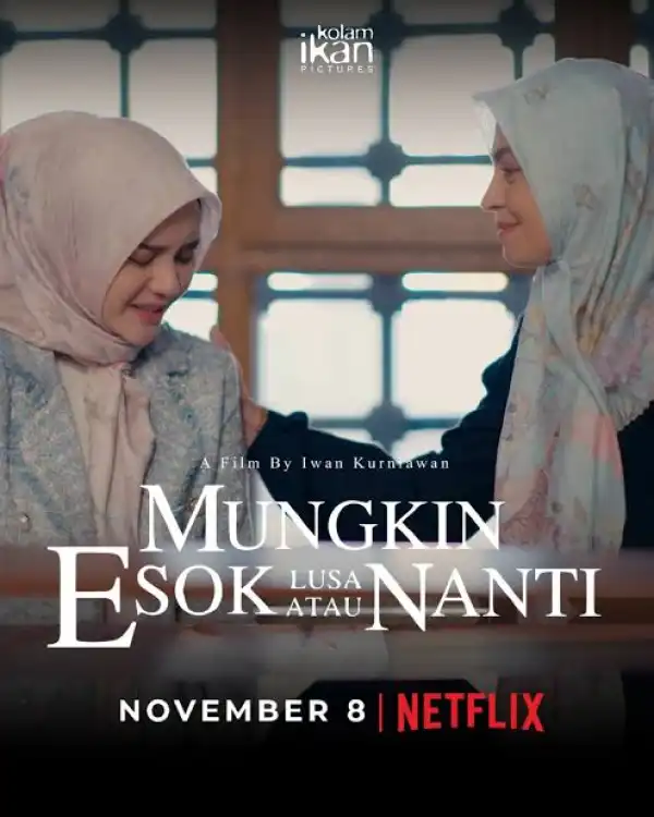Mungkin Esok Lusa Atau Nanti (2024) [Indonesian]