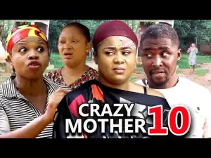 Crazy Mother Season 10