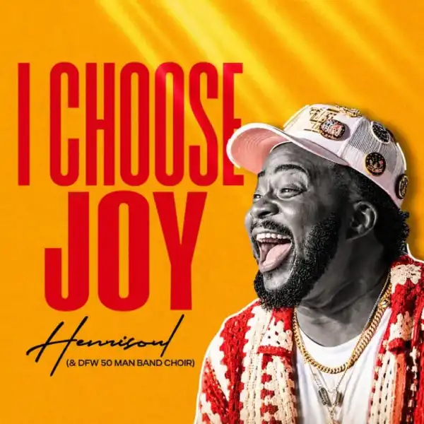 Henrisoul – I Choose Joy