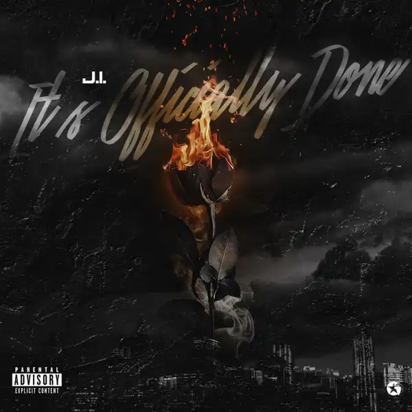 J.I the Prince of N.Y – It’s Officially Done