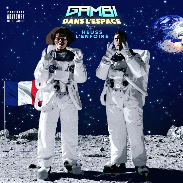 Gambi Ft. Heuss l’Enfoiré – Dans l’espace