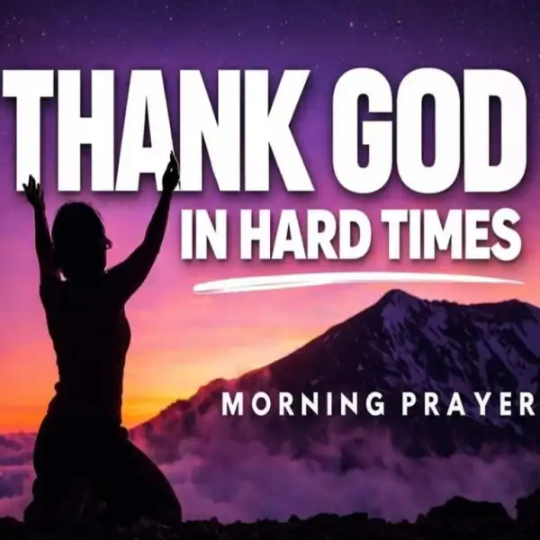 Grace Oasis – Pray This When It Feels Hard To Thank God