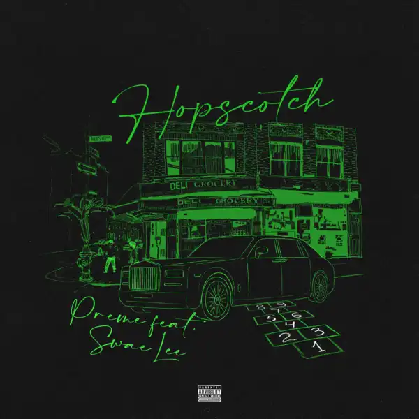 Preme & Swae Lee - Hopscotch