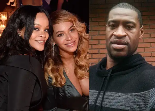 Rihanna and Beyonce speak out on the death of George Floyd (Video)