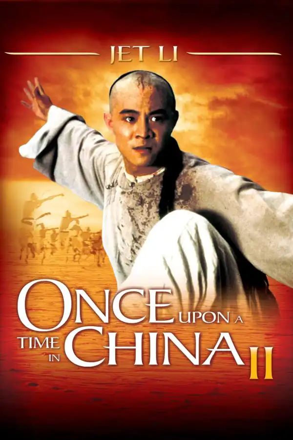 Once Upon A Time In China II (1992) [Chinese]