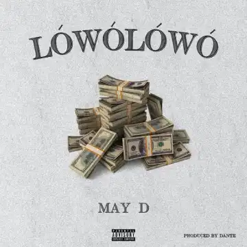 May D – Lowo Lowo