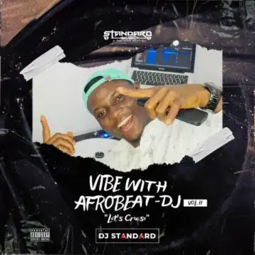 DJ Standard – VWA Mixtape “Let’s Cruise” (Vol. 11)