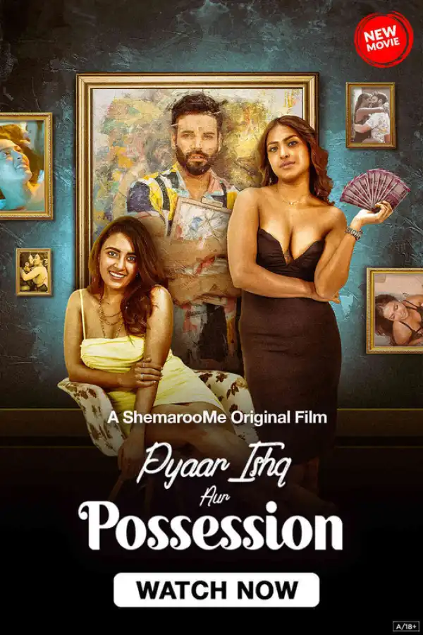 Pyaar Ishq aur Possession (2024) [Hindi]