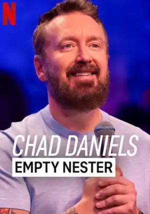 Chad Daniels Empty Nester (2024)
