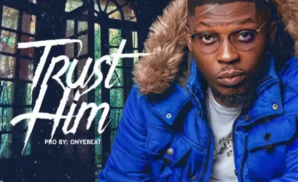 Xpected – Trust Him