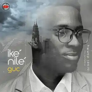 GUC – Iké Nilé