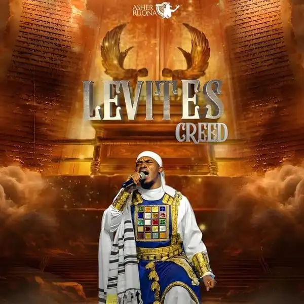 Asher Ruona – Levite’s Creed