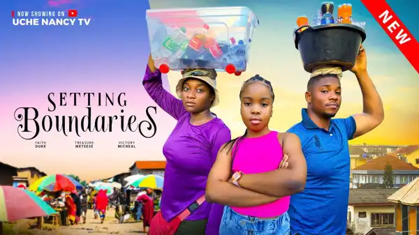 Setting Boundaries (2024 Nollywood Movie)