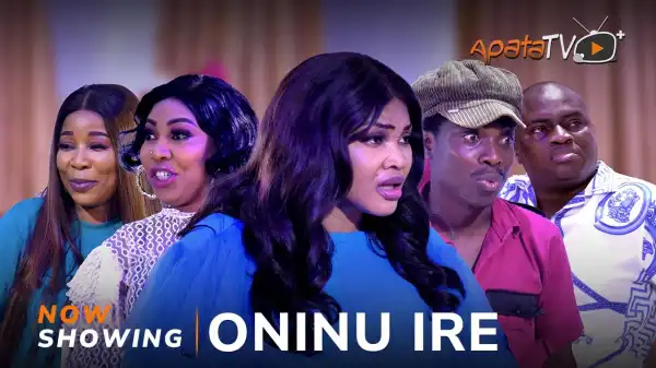 Oninu Ire (2024 Yoruba Movie)