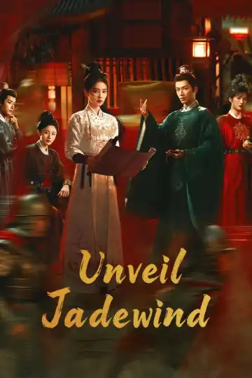 Unveil Jadewind (2026) [Chinese] (TV series)