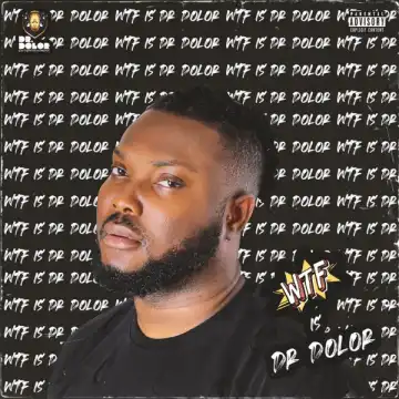 Dr Dolor – WTF Is Dr Dolor (EP)