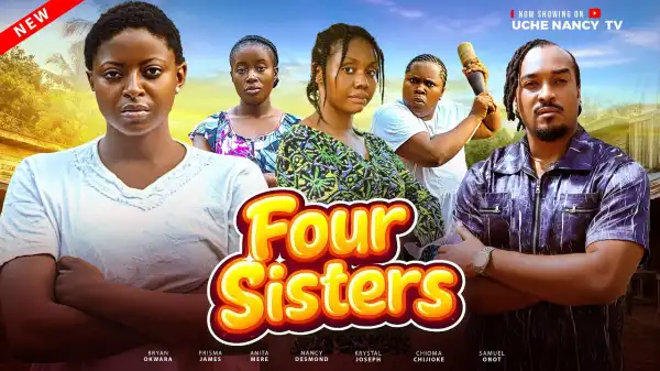 Four Sisters (2026 Nollywood Movie)