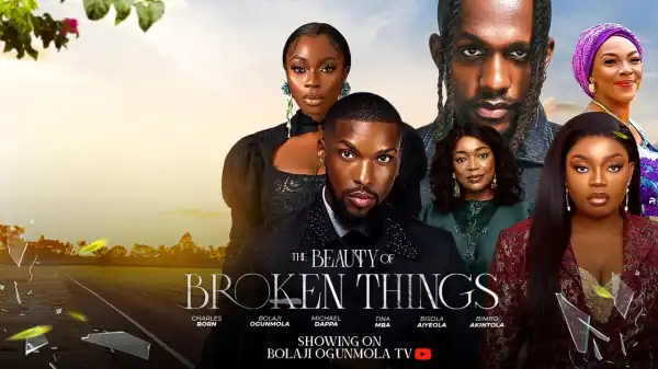 The Beauty Of Broken Things (2024 Nollywood Movie)