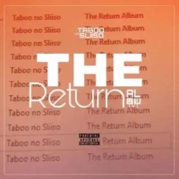 Taboo no Sliiso – Wonder Land Ft. Tarenzo Bathathe & Mess Konke