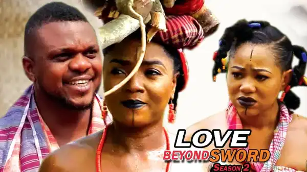 Love Beyond Sword Season 2